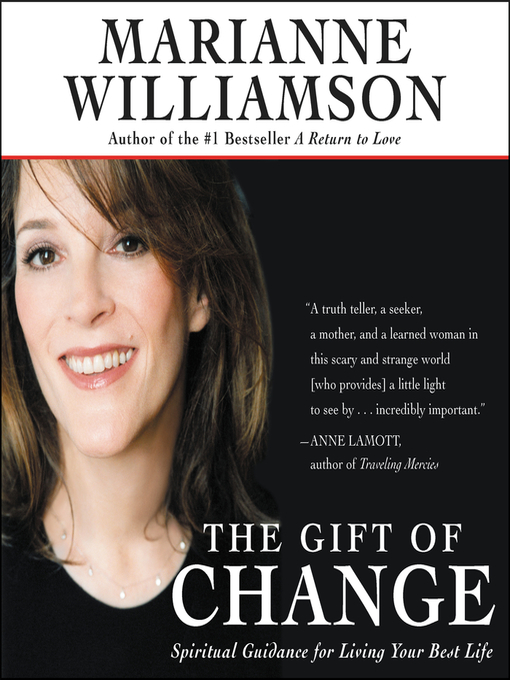 Title details for The Gift of Change by Marianne Williamson - Available